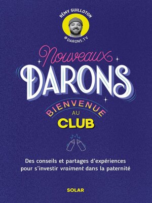 cover image of Nouveaux DARONS, bienvenue au club !
